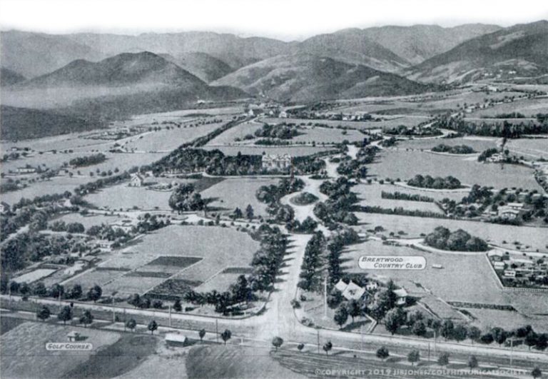 105 Years of the Brentwood Country Club (1916) Golf Historical Society